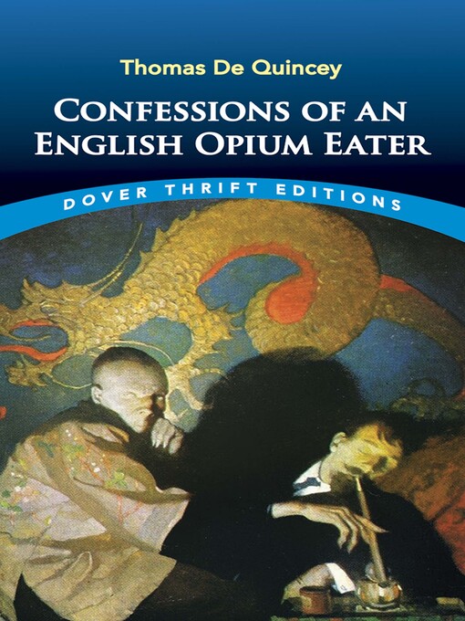 Title details for Confessions of an English Opium Eater by Thomas De Quincey - Available